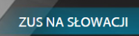 Zus na Slowacji