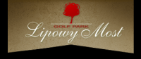 Hotel Lipowy Most Golf Park