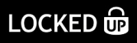 Locked Up