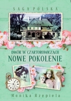 Dwór w Czartorowiczach. Nowe pokolenie