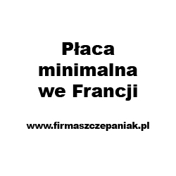 Płaca minimalna we Francji