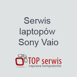 Serwis laptopów Sony Vaio